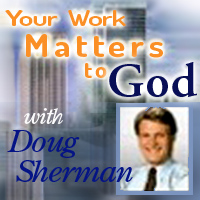 Your Work Matters to God